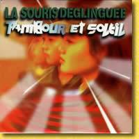 La Souris Déglinguée : Tambour et Soleil (EP)